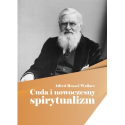 Cuda i nowoczesny spirytualizm Alfred Russel Wallace motyleksiazkowe.pl
