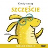 Kiedy czuję szczęście