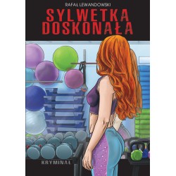 Sylwetka doskonała Rafał Lewandowski motyleksiazkowe.pl