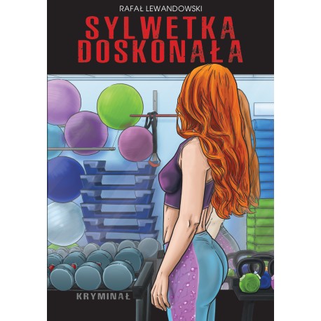Sylwetka doskonała Rafał Lewandowski motyleksiazkowe.pl