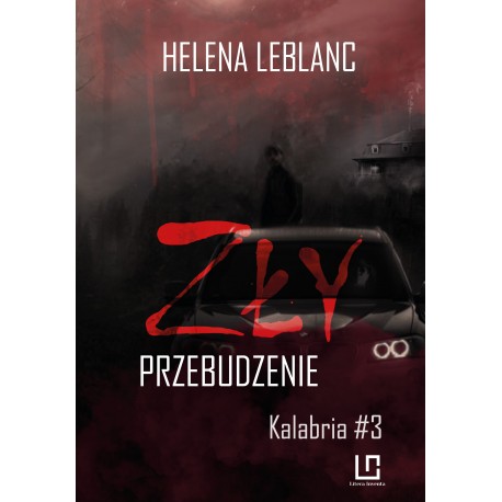 ZŁY. PRZEBUDZENIE HELENA LEBLANC motyleksiazkowe.pl