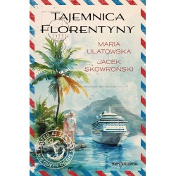 Tajemnica Florentyny Maria Ulatowska, Jacek Skowroński motyleksiazkowe.pl
