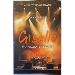 Giselle. Prawdziwie oddany Maurycy Nowakowski motyleksiazkowe.pl