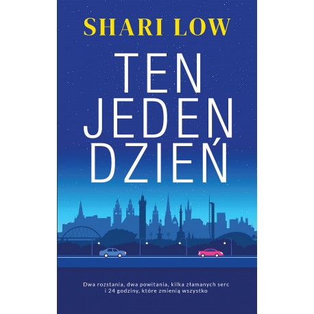 Ten jeden dzień Shari Low motyleksiazkowe.pl