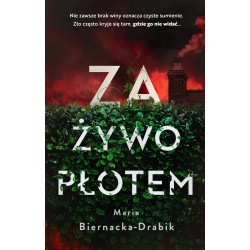 Za żywopłotem Maria Biernacka-Drabik motyleksiazkowe.pl
