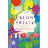 Ukłon świata Podróż w poszukiwaniu radości życia