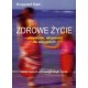 Zdrowe życie Krzysztof Kijek motyleksiążkowe.pl