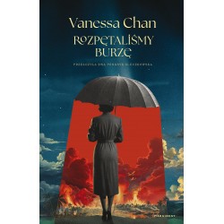 Rozpętaliśmy burzę Vanessa Chan motyleksiazkowe.pl
