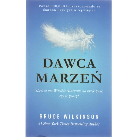 Dawca marzeń Bruce Wilkinson motyleksiazkowe.pl