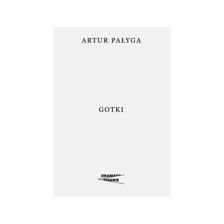Gotki Artur Pałyga motyleksiazkowe.pl