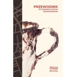 Przewodnik po dawnym Getcie Warszawskim motyleksiazkowe.pl