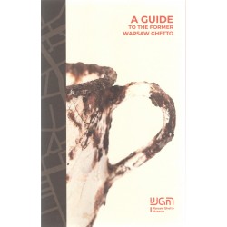 A Guide To The Former Warsaw Ghetto motyleksiazkowe.pl