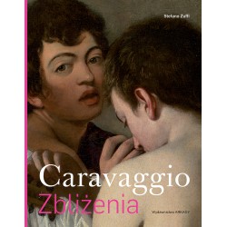 Caravaggio Zbliżenia Srefano Zuffi motyleksiazkowe.pl
