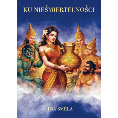 KU NIEŚMIERTELNOŚCI IDA SMELA motyleksiazkowe.pl