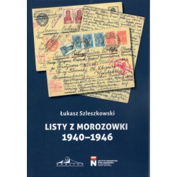 Listy z Morozowki 1940-1946 Łukasz szleszkowski motyleksiazkowe.pl