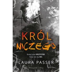 Król niczego Laura Passer motyleksiazkowe.pl