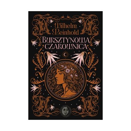 Bursztynowa czarownica Wilhelm Meinhold motyleksiazkowe.pl