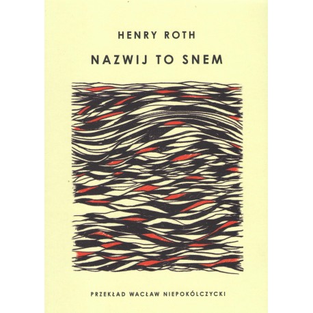 Nazwij to snem Henry Roth motyleksiazkowe.pl