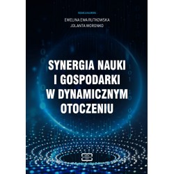 Synergia nauki i gospodarki w dynamicznym otoczeniu Ewelina Ewa Rutkowska Jolanta Woronko motyleksiazkowe.pl