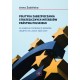 Polityka zabezpieczania strategicznych interesów państwa polskiego w zakresie dystrybucji środków unijnych w latach 2004-2019