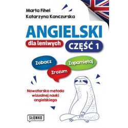 Angielski dla leniwych część 1 Marta Fihel,Katarzyna Kanczurska motyleksiazkowe.pl