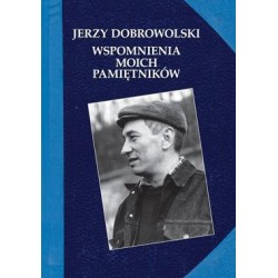 Wspomnienia moich pamiętników Jerzy Dobrowolski motyleksiazkowe.pl