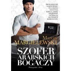 Szofer arabskich bogaczy Marcin Margielewski motyleksiazkowe.pl
