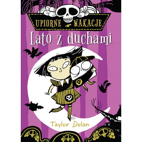 Upiorne wakacje Lato z duchami Taylor Dolanmotyleksiazkowe.pl