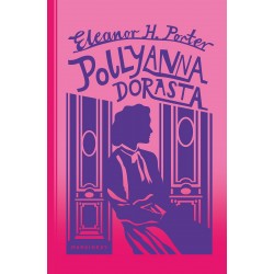 Pollyanna dorasta Eleanor H. Porter motyleksiazkowe.pl