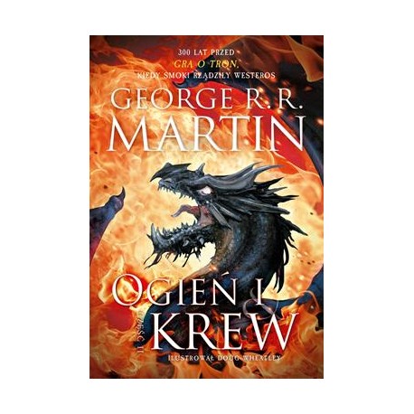 Ogień i krew część 2 George R.R. Martin motyleksiazkowe.pl