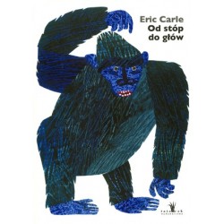Od stóp do głów Eric Carle motyleksiazkowe.pl