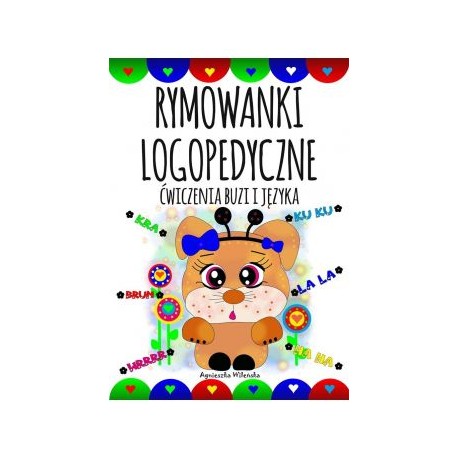 Rymowanki logopedyczne ćwiczenia buzi i języka motyleksiazkowe.pl