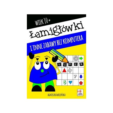 Łamigłówki i inne zabawy bez komputera motyleksiazkowe.pl