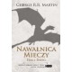 Stal i śnieg. Nawałnica mieczy. Pieśń lodu i ognia. Tom 3 George R.R. Martin motyleksiazkowe.pl
