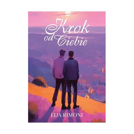 Krok od ciebie Lija Rimoni motyleksiazkowe.pl