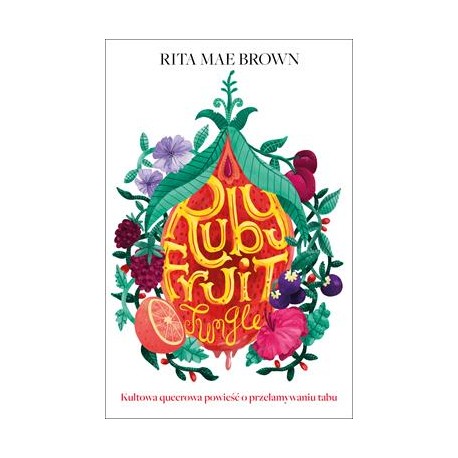 Rubyfruit Jungle Rita Mae Brown motyleksiazkowe.pl