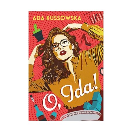 O, Ida! Ada Kussowska motyleksiazkowe.pl