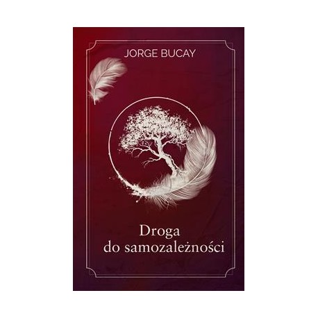 Droga do samozależności Jorge Bucay motyleksiazkowe.pl