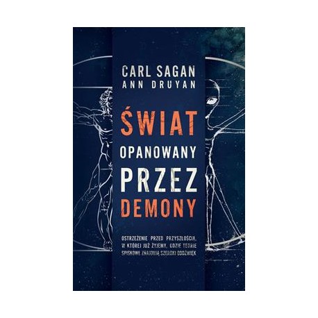 Świat opanowany przez demony. Nauka jako światło w mroku Carl Sagan,Ann Druyan motyleksiazkowe.pl