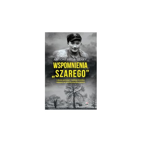 Wspomnienia Szarego Anoni Heda-Szary motyleksiazkowe.pl