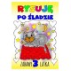 Rysuję po śladzie. Zabawy 3-latka motyleksiazkowe.pl