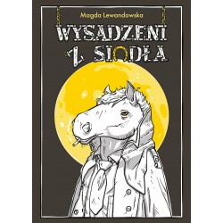 Wysadzeni z siodła Magda Lewandowska motyleksiazkowe.pl