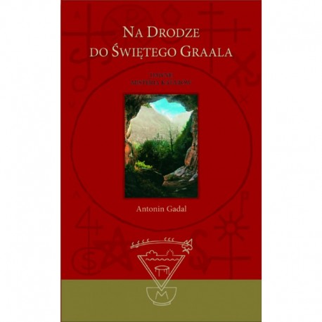Na drodze do Świętego Graala wydanie II poprawione motyleksiazkowe.pl
