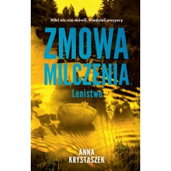 Zmowa milczenia Lenistwo Anna Krystaszek motyleksiazkowe.pl