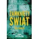 Zamknięty świat Chciwość Anna Krystaszek motyleksiazkowe.pl