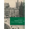 Narodziny miasta Miniatury o wilhelmińskim Gdańsku (1890-1914)