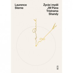 Życie i myśli JW Pana Tristrama Shandy Laurence Sterne motyleksiazkowe.pl