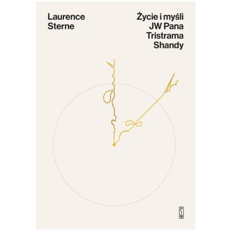 Życie i myśli JW Pana Tristrama Shandy Laurence Sterne motyleksiazkowe.pl