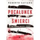 Pocałunek śmierci Roberto Saviano motyleksiazkowe.pl