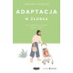 Adaptacja w żłobku. Jak zapewnić dziecku dobry start